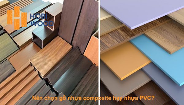 nên chọn gỗ nhựa composite hay nhựa pvc